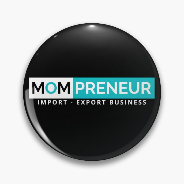 Item preview, Mompreneur Import Export Business designed and sold by Mompreneur and Daughter.