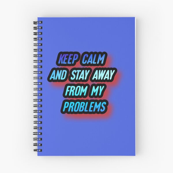 Item preview, Keep calm and stay away from problems designed and sold by Roshan Keenoo.