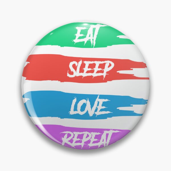 Item preview, Eat Sleep Love Repeat designed and sold by Ildar012.