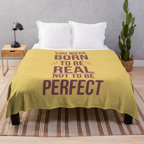 Item preview, You were born to be real not to be perfect	 designed and sold by designerpriti.