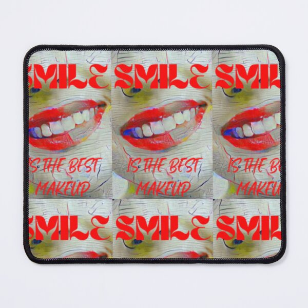 Item preview, Smile is the best make up with red wording shown teeth designed and sold by Bekindtome.