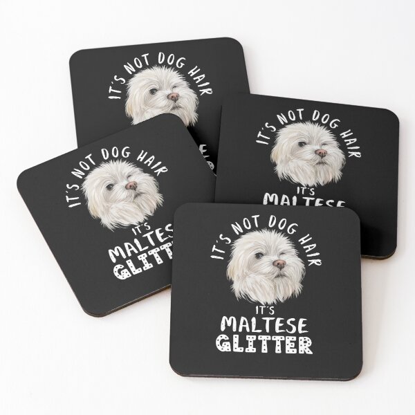 Item preview, It's not dog hair it's MALTESE glitter funny dog quote designed and sold by theshirtinator.