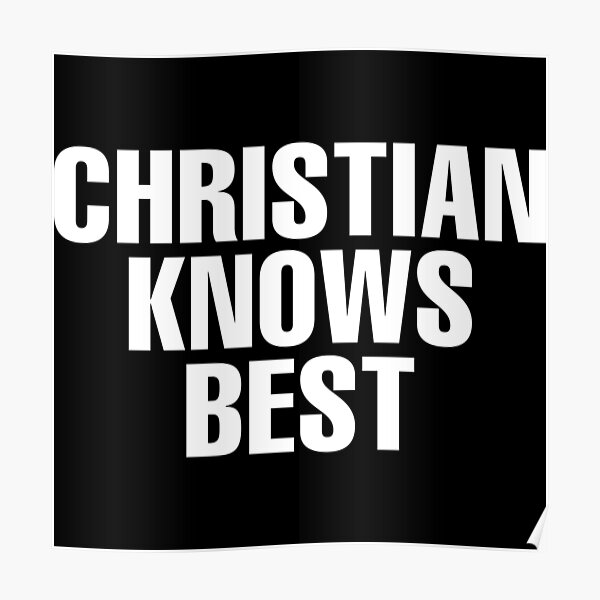 christian-knows-best-christian-name-poster-by-custom-name-redbubble