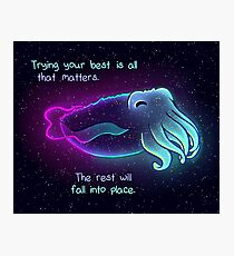 "Trying Your Best is All That Matters" Galaxy Cuttlefish Photographic Print