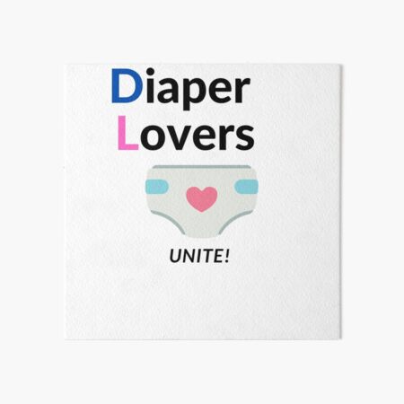 Diaper Lovers Unite Art Board Print