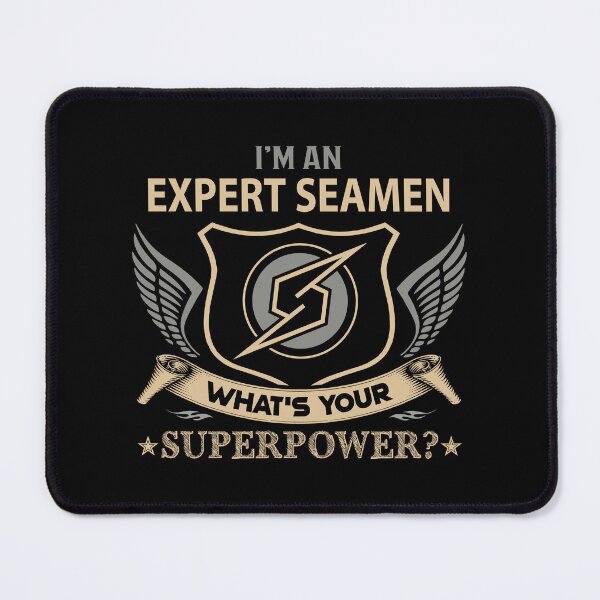Item preview, Expert Seamen T Shirt - What Is Your Superpower Job Gift Item Tee designed and sold by tamburroallena.