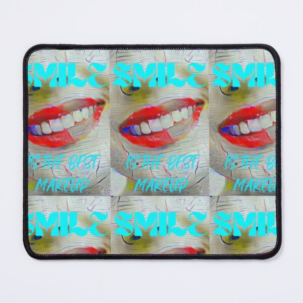 Item preview, Smile is the best make up with cyan wording shown teeth designed and sold by Bekindtome.
