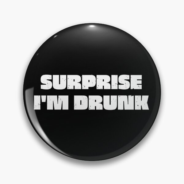 Item preview,  Vintage Surprise I'm Drunk Typography  designed and sold by X-Trends.