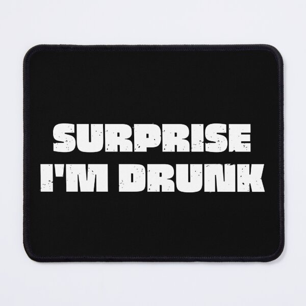 Item preview, Vintage Surprise I'm Drunk Typography designed and sold by X-Trends.