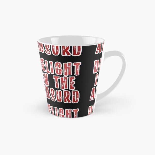 Item preview, Delight in the Absurd Absurdism Existentialism Albert Camus Black White Red Absurdity Singularity designed and sold by Shayna Westfall.