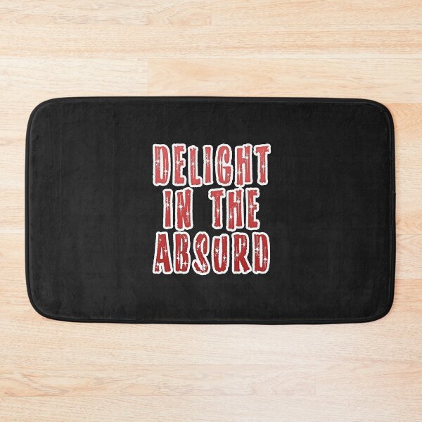 Item preview, Delight in the Absurd Absurdism Existentialism Albert Camus Black White Red Absurdity Singularity designed and sold by Shayna Westfall.
