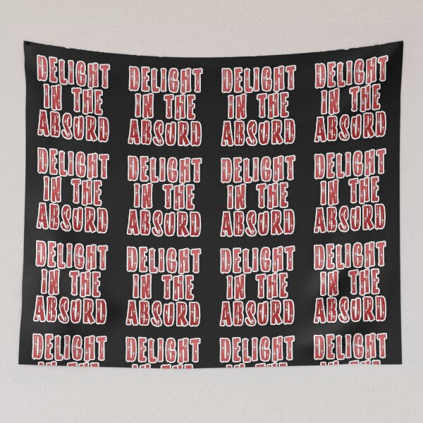 Item preview, Delight in the Absurd Absurdism Existentialism Albert Camus Black White Red Absurdity Singularity designed and sold by Shayna Westfall.