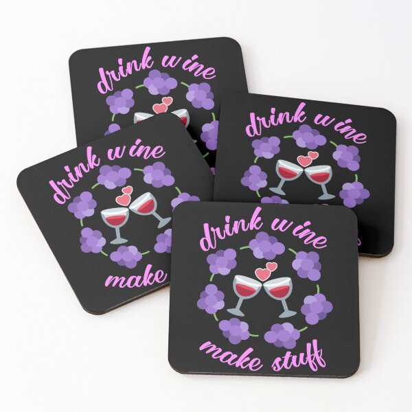 Item preview, Drink wine make stuff. designed and sold by Umiska.