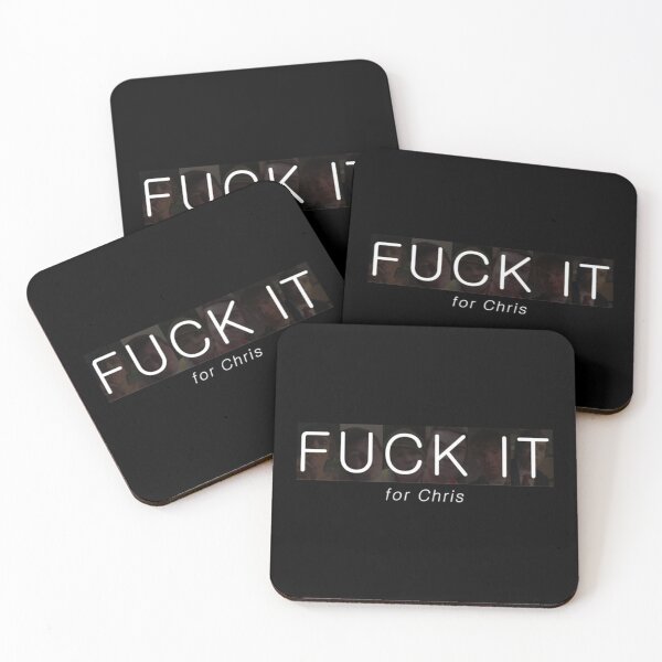 Item preview, Fuck it (for Chris)     designed and sold by theculturetees.