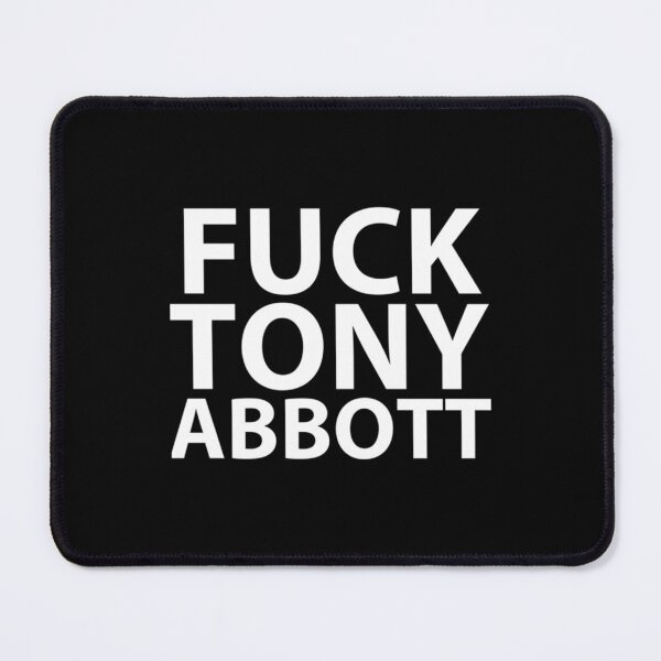 Item preview, Fuck Tony Abbott designed and sold by theculturetees.