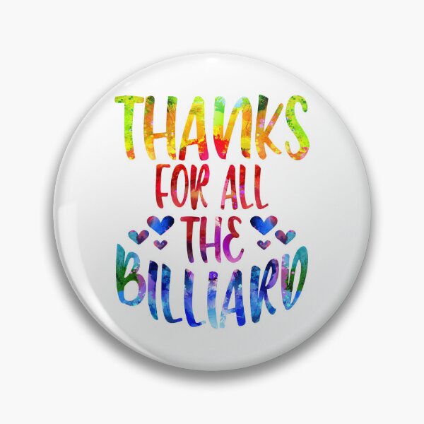 Item preview, Thanks For All The Billiard watercolor designed and sold by Byrd-Maureen.