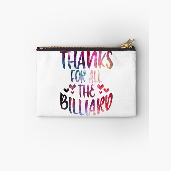 Item preview, Thanks For All The Billiard galaxy designed and sold by Byrd-Maureen.