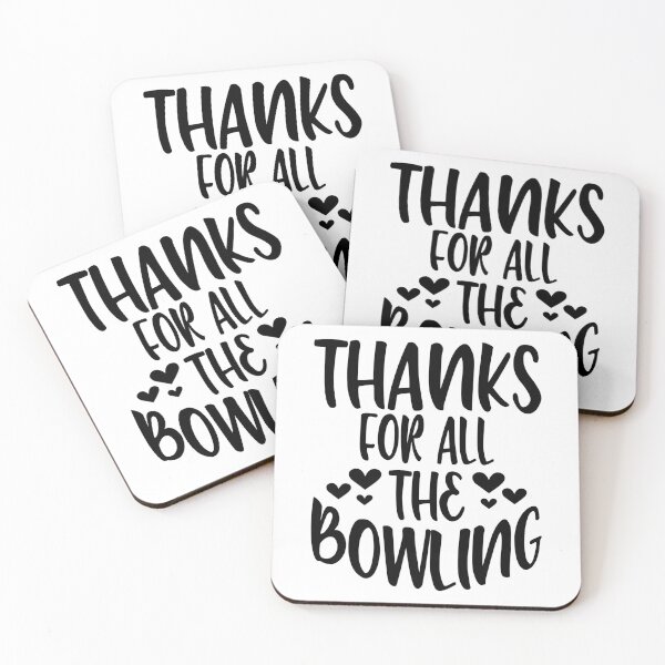 Item preview, Thanks For All The Bowling designed and sold by Byrd-Maureen.