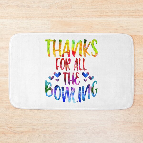 Item preview, Thanks For All The Bowling watercolor designed and sold by Byrd-Maureen.
