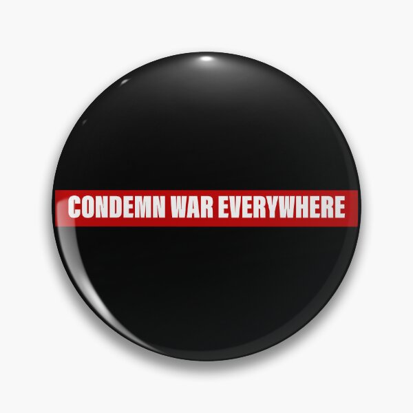 Item preview, Condemn War Everywhere  designed and sold by Englishmistress.