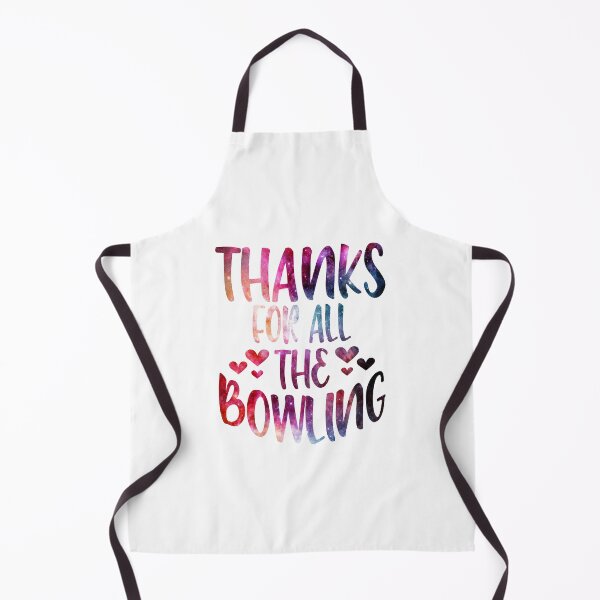Item preview, Thanks For All The Bowling galaxy designed and sold by Byrd-Maureen.