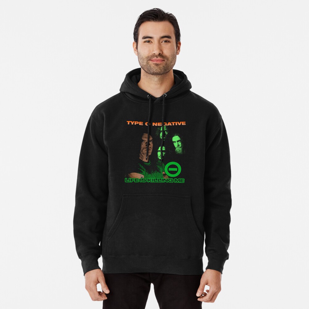  Type O Negative Life Is Killing Me Pullover Hoodie