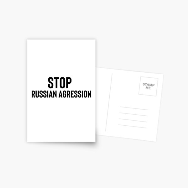 stop-russian-agression-postcard-for-sale-by-phoebewong-redbubble