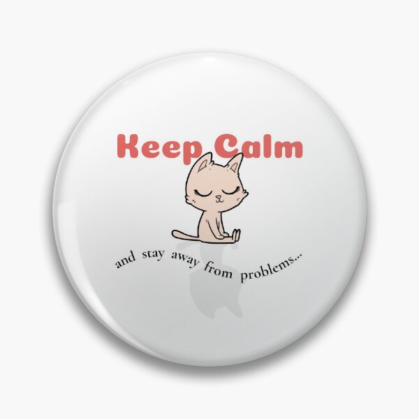 Item preview, Keep calm and stay away from problems, calm cat, sleeping cat, chill cat designed and sold by TheFreeLife.