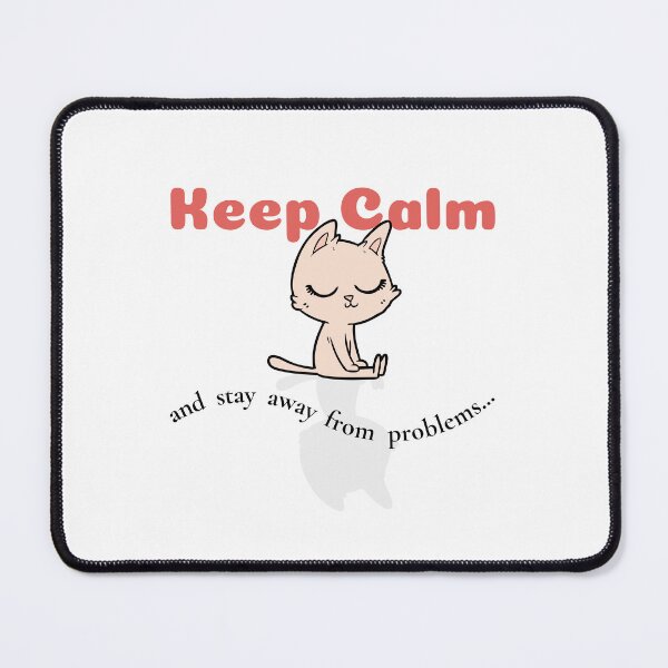 Item preview, Keep calm and stay away from problems, calm cat, sleeping cat, chill cat designed and sold by TheFreeLife.