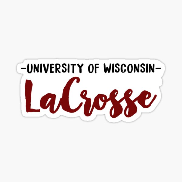 University Of Wisconsin Lacrosse Sticker For Sale By Mynameisliana Redbubble