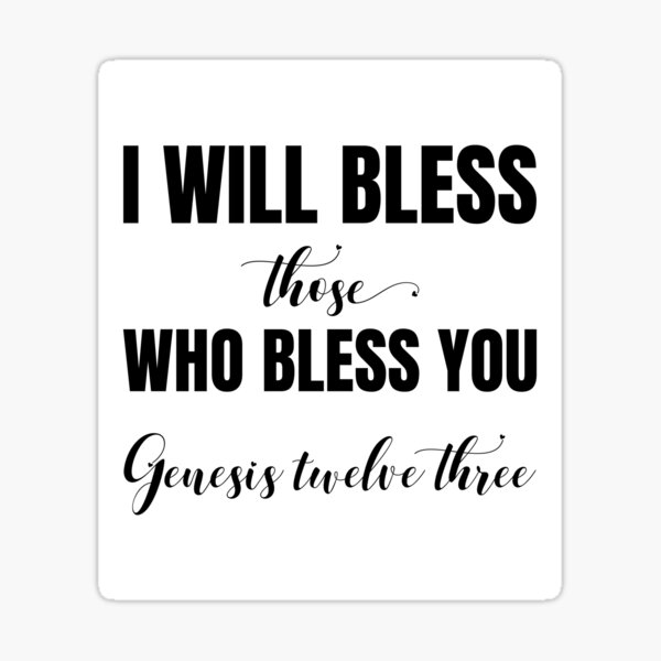 genesis-12-3-i-will-bless-those-who-bless-you-words-in-black-sticker-by-zaidayleida21