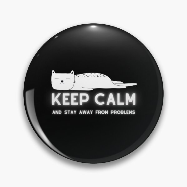 Item preview, Keep calm and stay away from problems, calm cat, sleeping cat, chill cat designed and sold by TheFreeLife.