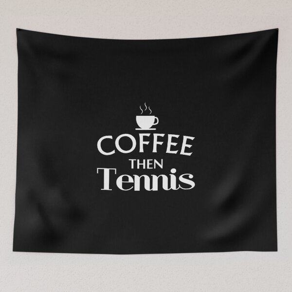 Item preview, Coffee Then Tennis Tennis T Shirt Tennis Gifts Men Coach Gifts For Men Tennis Gifts Wo designed and sold by cohenashl6.