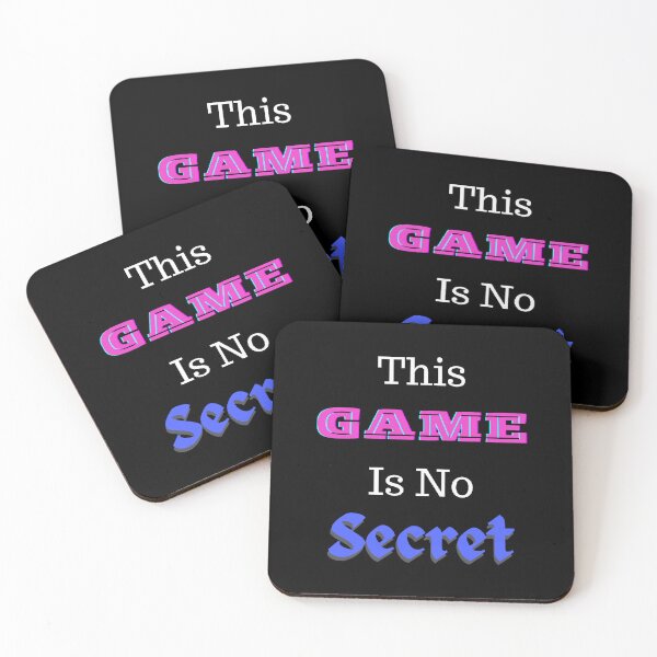 Item preview, This Game Is No Secret - Funny and Cute quotes designed and sold by Designspot2020.