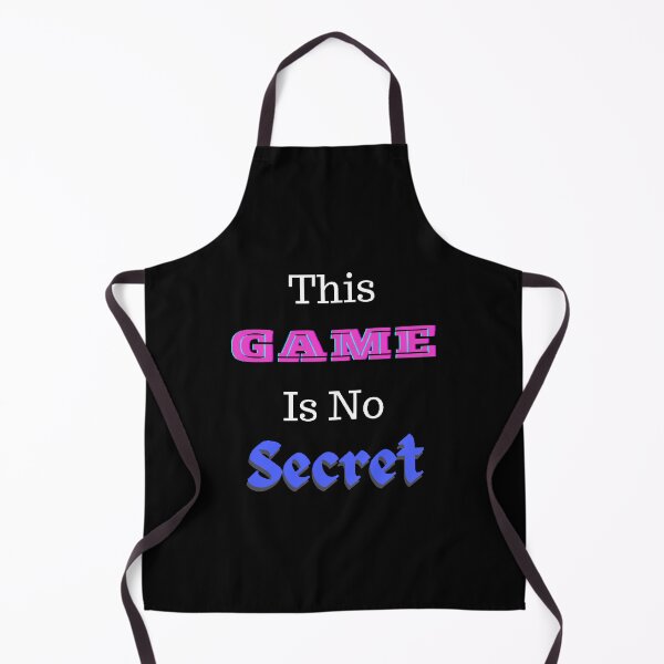 Item preview, This Game Is No Secret - Funny and Cute quotes designed and sold by Designspot2020.