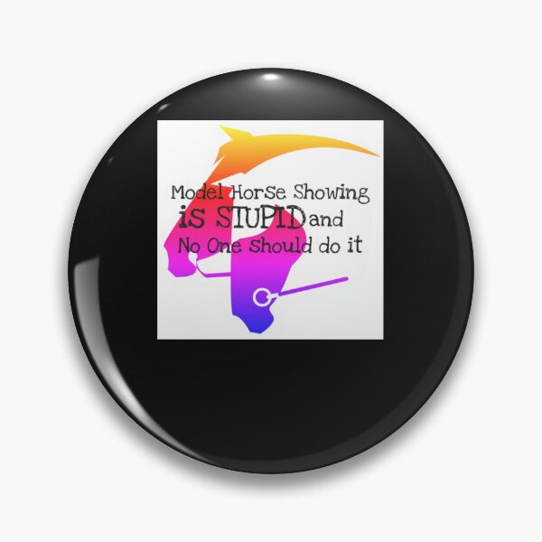 Item preview, Model Horse Showing is Stupid Sticker designed and sold by AndreaKoch.