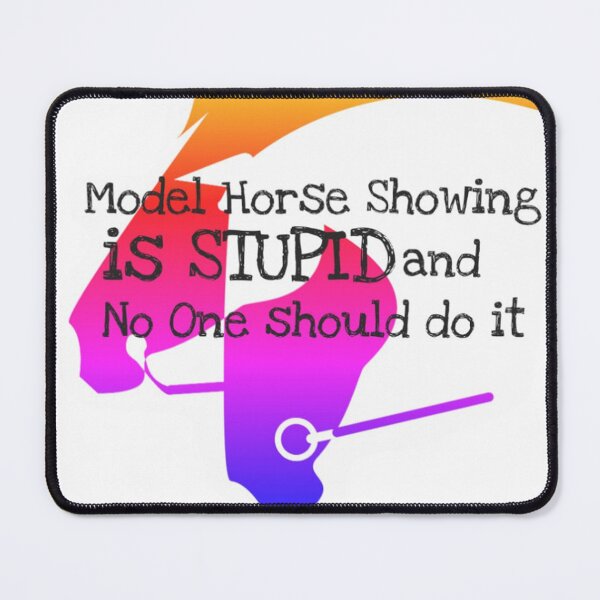 Item preview, Model Horse Showing is Stupid Sticker designed and sold by AndreaKoch.