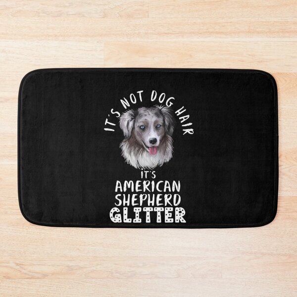 Artikelvorschau, Es handelt sich nicht um Hundehaare, sondern um ein glitzerndes lustiges Hundezitat von MINIATURE AMERICAN SHEPHERD entworfen und verkauft von theshirtinator.