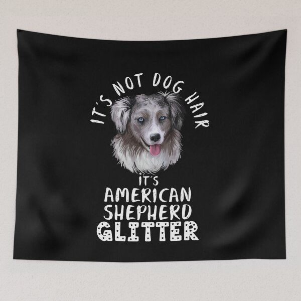 Artikelvorschau, Es handelt sich nicht um Hundehaare, sondern um ein glitzerndes lustiges Hundezitat von MINIATURE AMERICAN SHEPHERD entworfen und verkauft von theshirtinator.