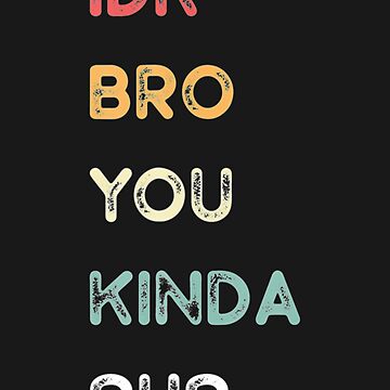 IDK Bro You Kinda Sus Funny Costume Game Meme' Sticker | Spreadshirt