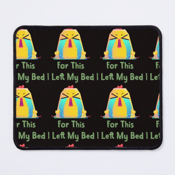 Item preview, I Left My Bed For This designed and sold by WAISLYV.