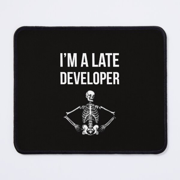 Item preview, Late developer skeleton designed and sold by Slogans4u.