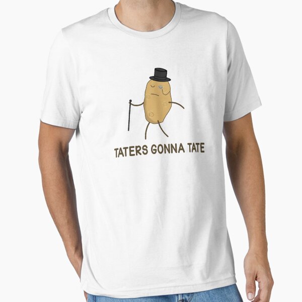 Artikel-Vorschau von Haters Gonna Hate und Taters Gonna Tate, designt und verkauft von TheShirtYurt.