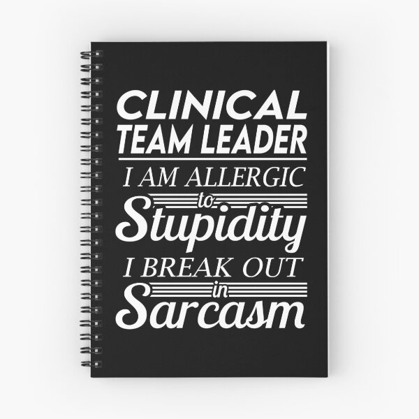 Item preview, Clinical Team Leader T Shirt - Sarcasm Job Gift Item Tee designed and sold by alexandraf49.