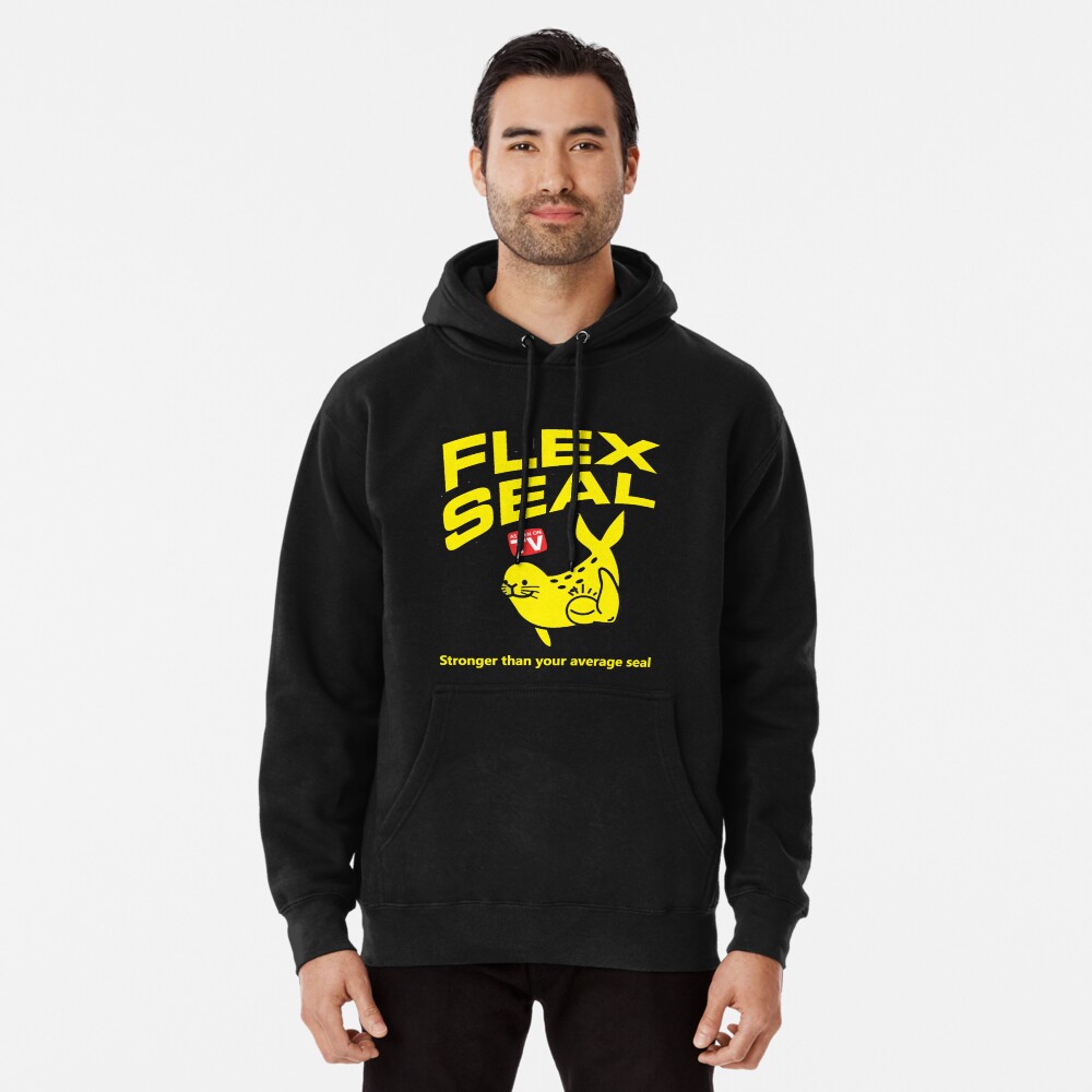 Flex seal outlet sweatshirt