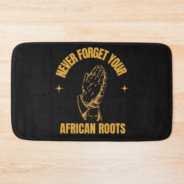 Item preview, Never Forget Your African Roots  designed and sold by PrixSympa.