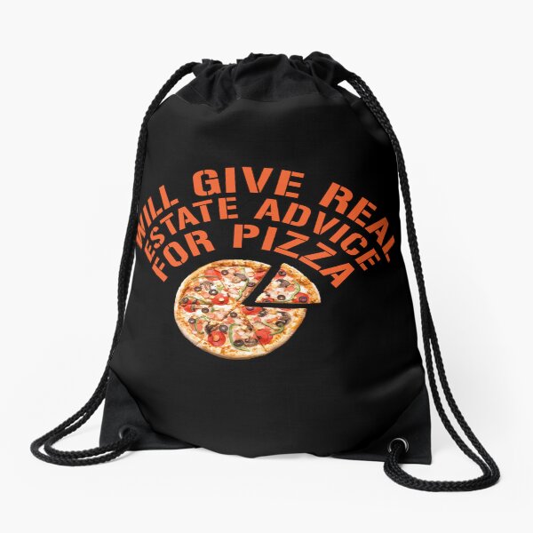 Item preview, Will Give Real Estate Advice For Pizza designed and sold by rayhanzo18.