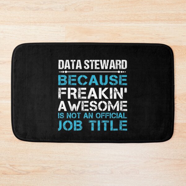 Item preview, Data Steward T Shirt - Freaking Awesome Job Gift Item Tee designed and sold by masondilla.