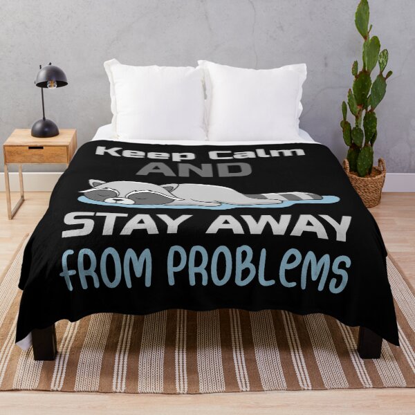 Item preview, Keep Calm And Stay Away From Problems Lazy raccoon sleeping Funny Saying designed and sold by DrH4af.