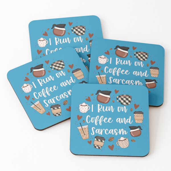 Item preview, I Run on Coffee and Sarcasm designed and sold by KrisInStitches.